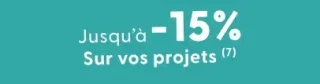 Bannière promotionnelle turquoise indiquant 'Jusqu'à -15% sur vos projets'.